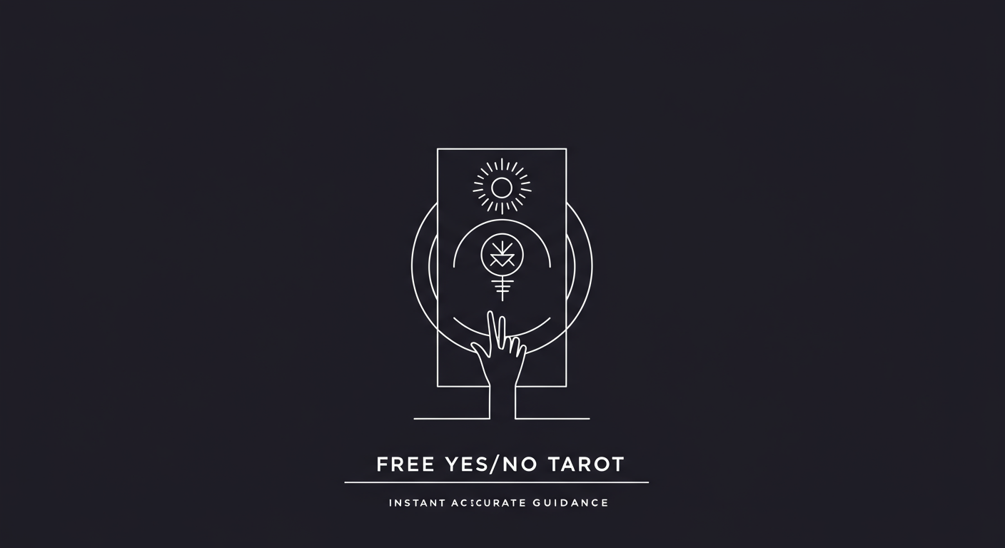 Free Yes/No Tarot: Instant Accurate Guidance